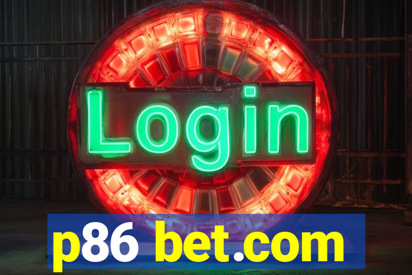 p86 bet.com